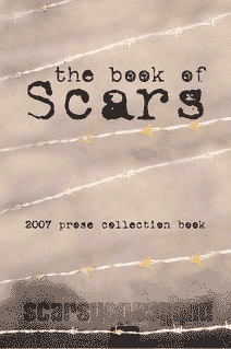 the Book of Scars, the 2007 prose collection book