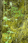 Parallel UniverseThe Deep Woods