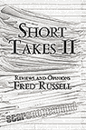 Short Takes II, a Fred Russell